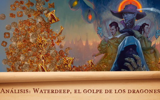 Análisis: Waterdeep, el golpe de los dragones