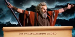 Los 10 mandamientos de Dungeons & Dragons