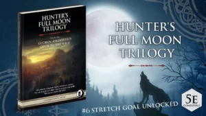 Hunter's Full Moon Trilogy kickstarter