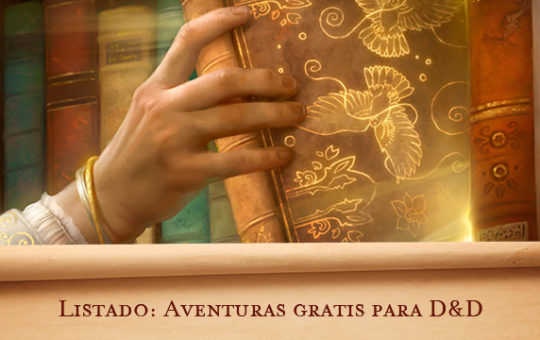 Aventuras gratis para Dungeons & Dragons