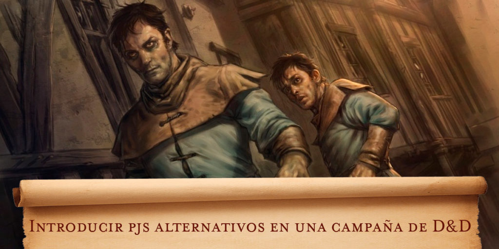 Introducir personajes alternativos en una campaña de Dungeons & Dragons