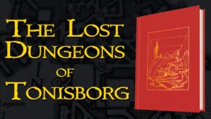 The Lost Dungeons of Tonisborg kickstarter