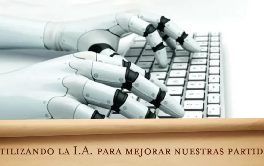 Utilizando la I.A. para mejorar nuestras partidas