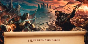¿Qué es el grimdark?