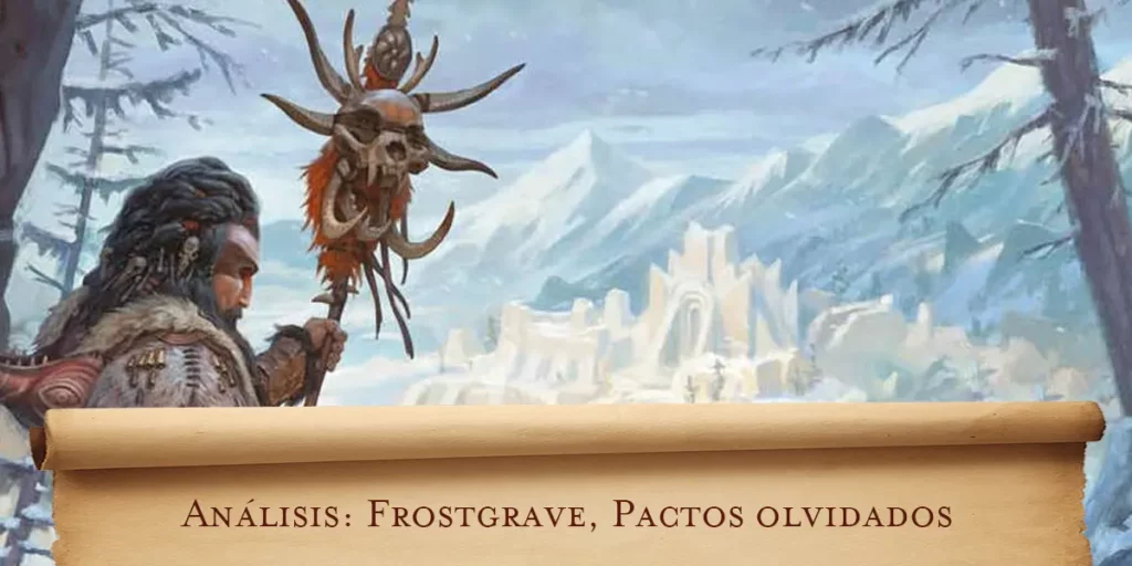Análisis: Frostgrave, Pactos olvidados