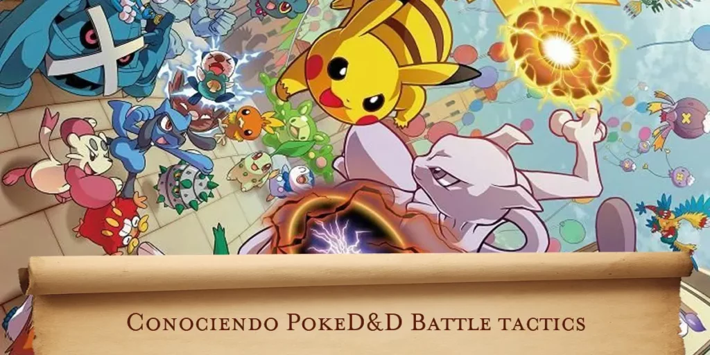 Conociendo PokeD&D Battle tactics