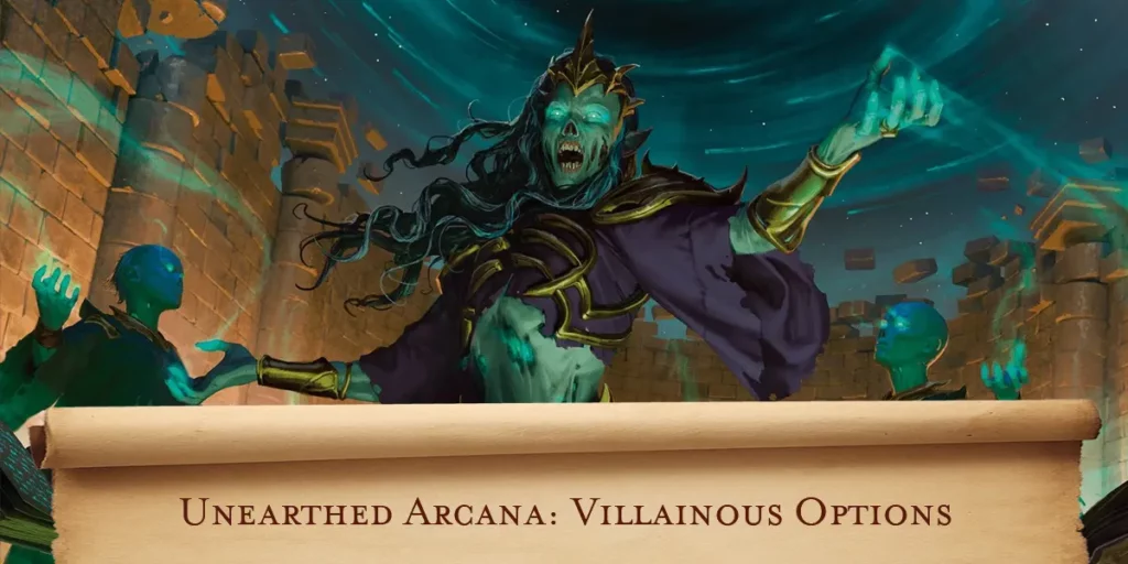 Unearthed Arcana: Villainous Options