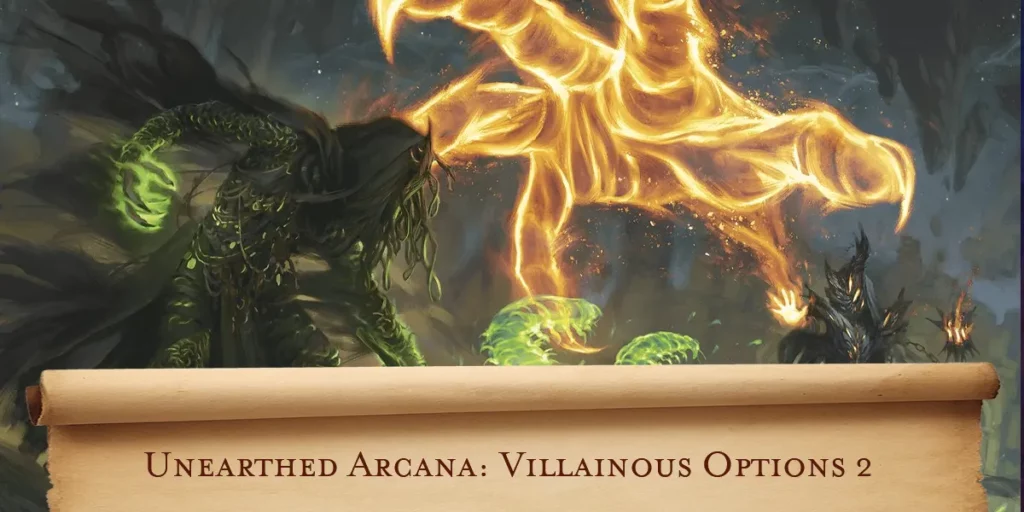 Unearthed Arcana: Villainous Options 2